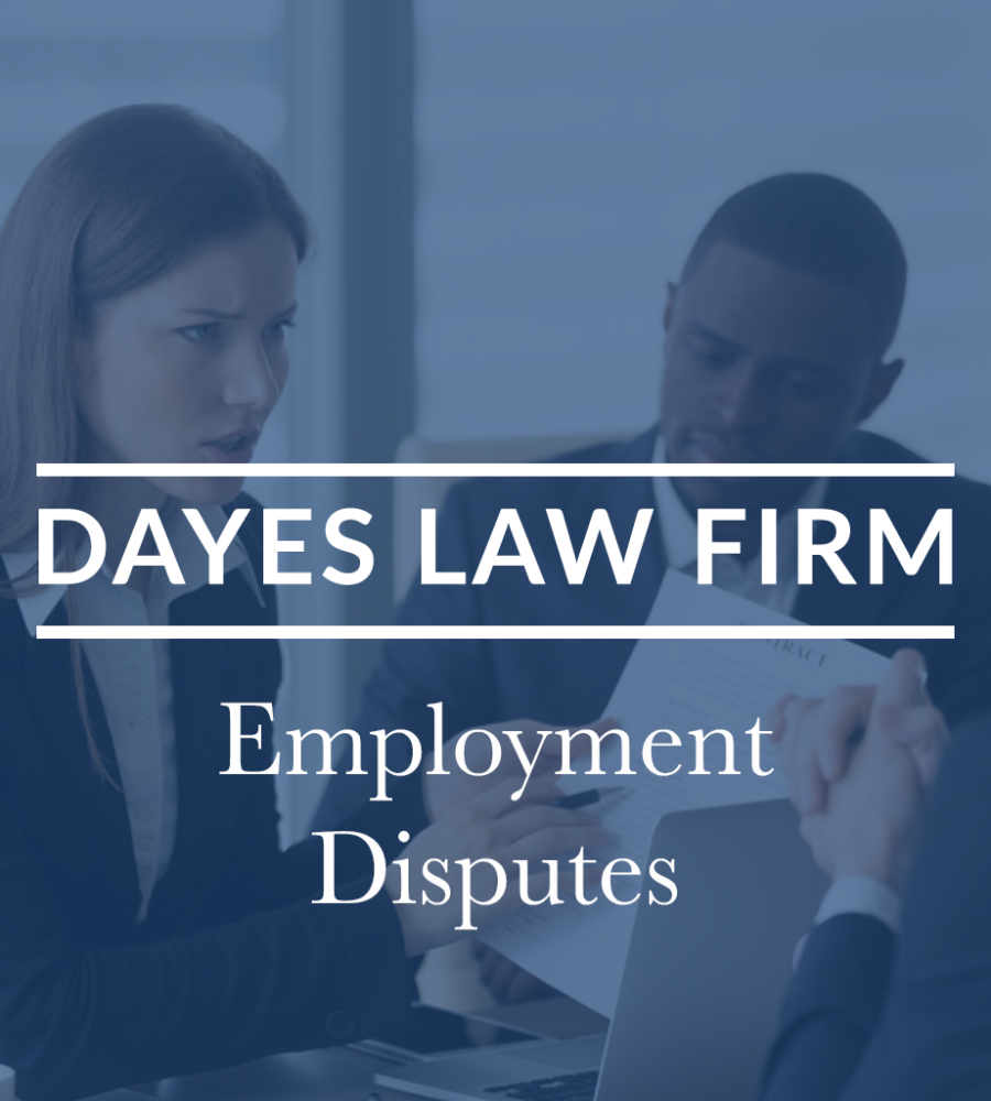 Dayes Law Firm | Employment Disputes